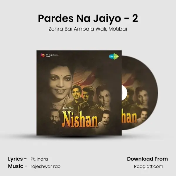 Pardes Na Jaiyo - 2 mp3 song