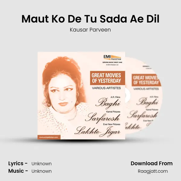 Maut Ko De Tu Sada Ae Dil mp3 song