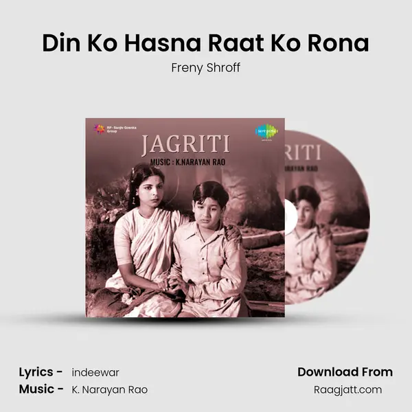 Din Ko Hasna Raat Ko Rona - Freny Shroff album cover 