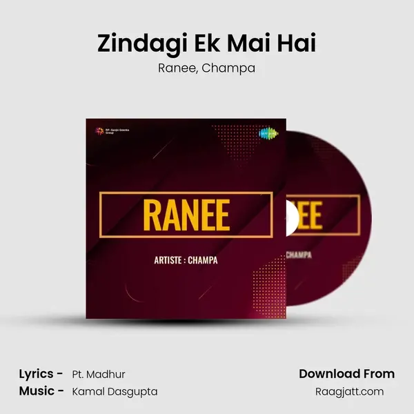 Zindagi Ek Mai Hai mp3 song