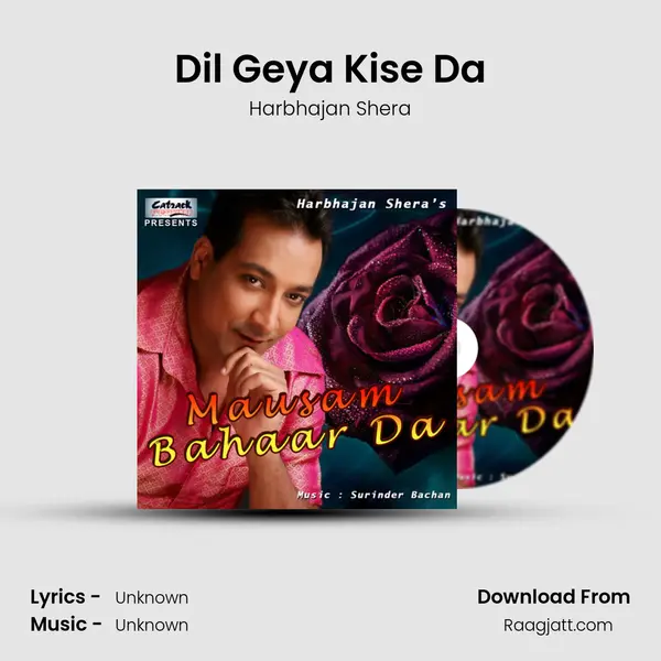 Dil Geya Kise Da - Harbhajan Shera album cover 