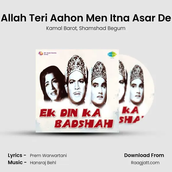 Allah Teri Aahon Men Itna Asar De mp3 song