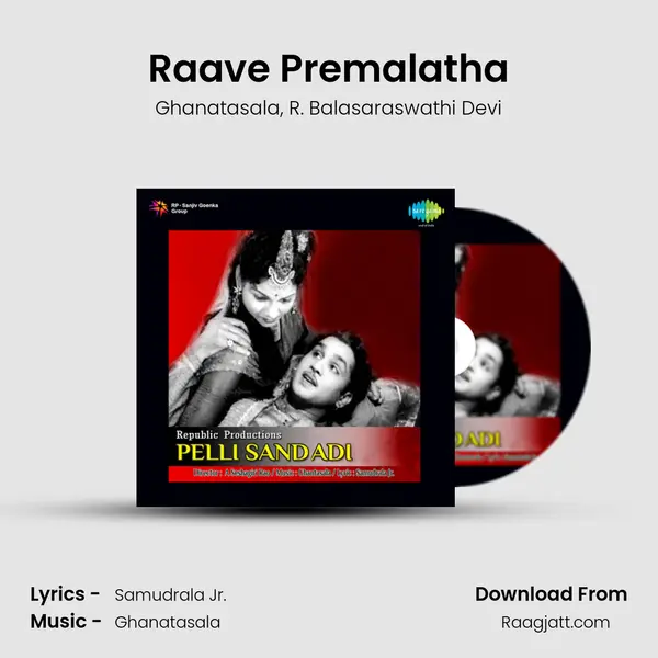 Raave Premalatha - Ghanatasala album cover 