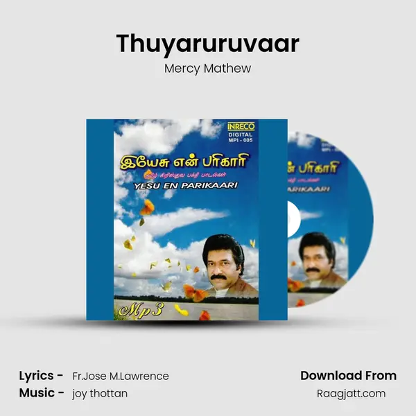 Thuyaruruvaar - Mercy Mathew album cover 