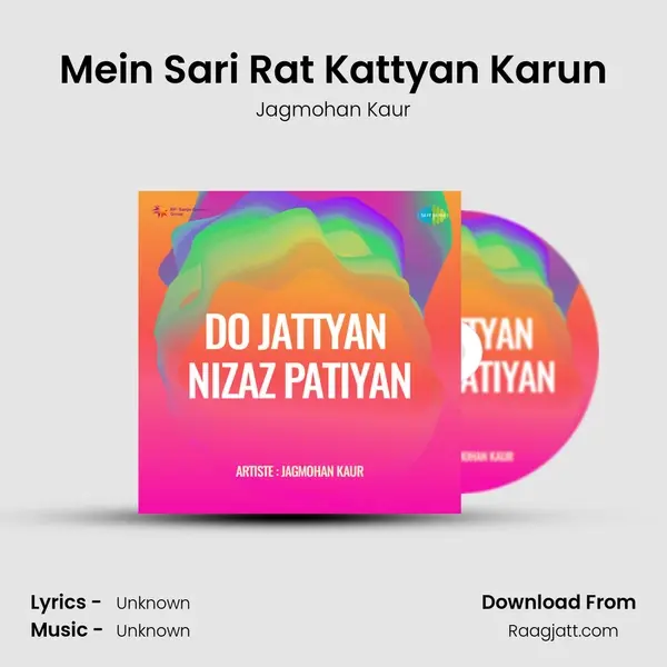 Mein Sari Rat Kattyan Karun - Jagmohan Kaur album cover 