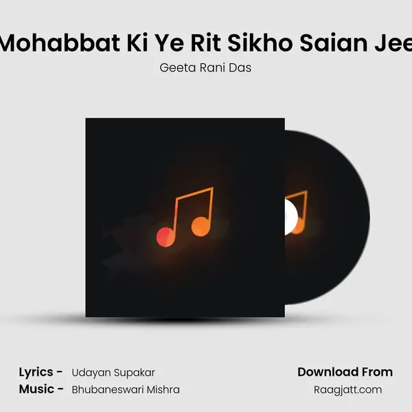 Mohabbat Ki Ye Rit Sikho Saian Jee mp3 song