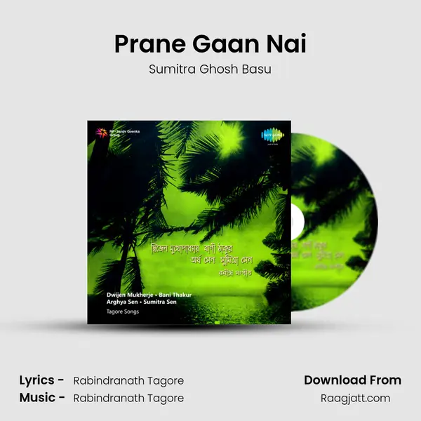 Prane Gaan Nai - Sumitra Ghosh Basu album cover 