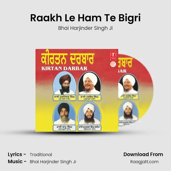 Raakh Le Ham Te Bigri - Bhai Harjinder Singh Ji album cover 