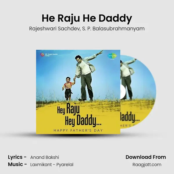 He Raju He Daddy mp3 song