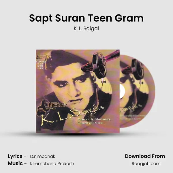 Sapt Suran Teen Gram - K. L. Saigal album cover 