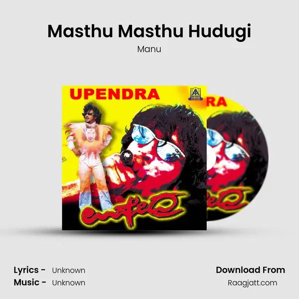 Masthu Masthu Hudugi - Manu album cover 