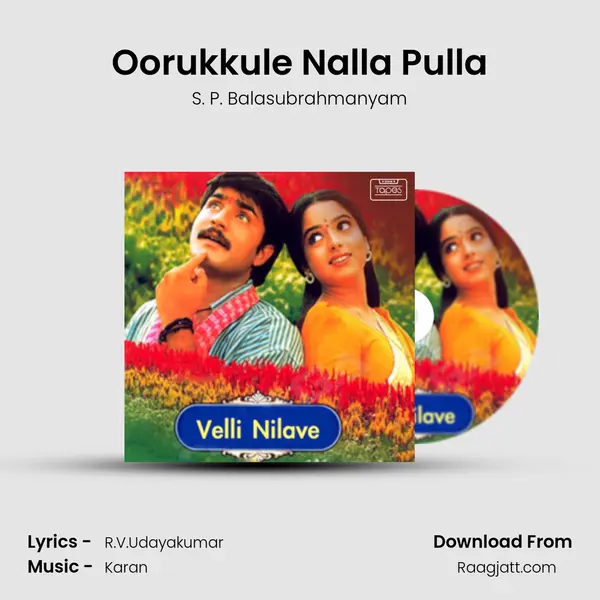 Oorukkule Nalla Pulla mp3 song