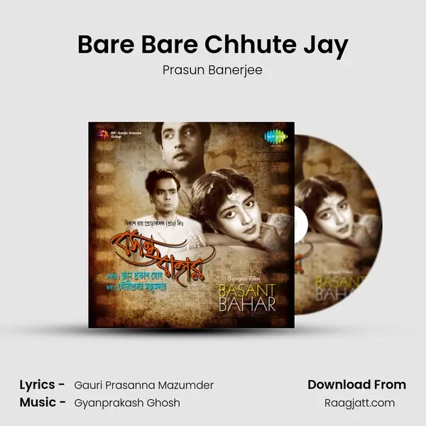 Bare Bare Chhute Jay - Prasun Banerjee album cover 