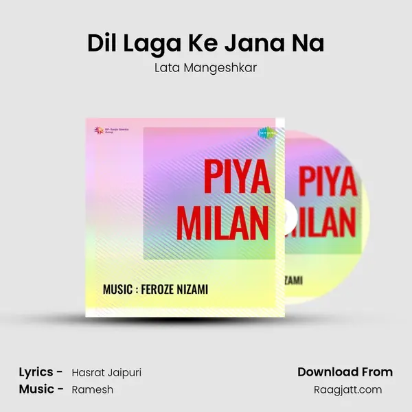 Dil Laga Ke Jana Na - Lata Mangeshkar album cover 