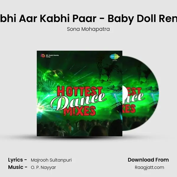 Kabhi Aar Kabhi Paar - Baby Doll Remix mp3 song