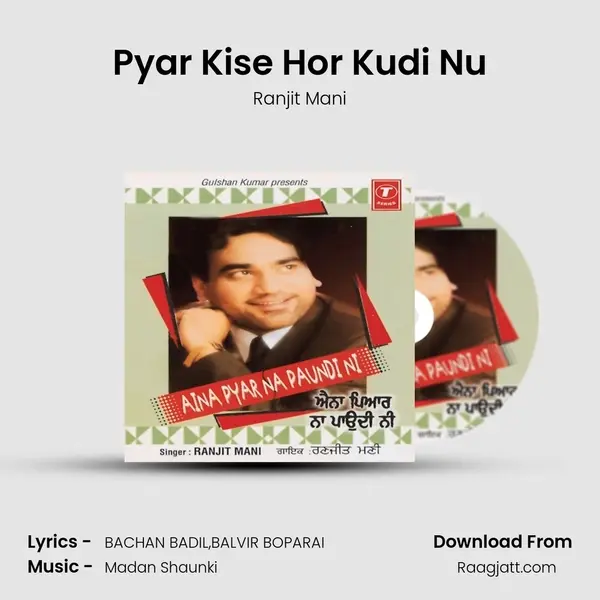 Pyar Kise Hor Kudi Nu mp3 song