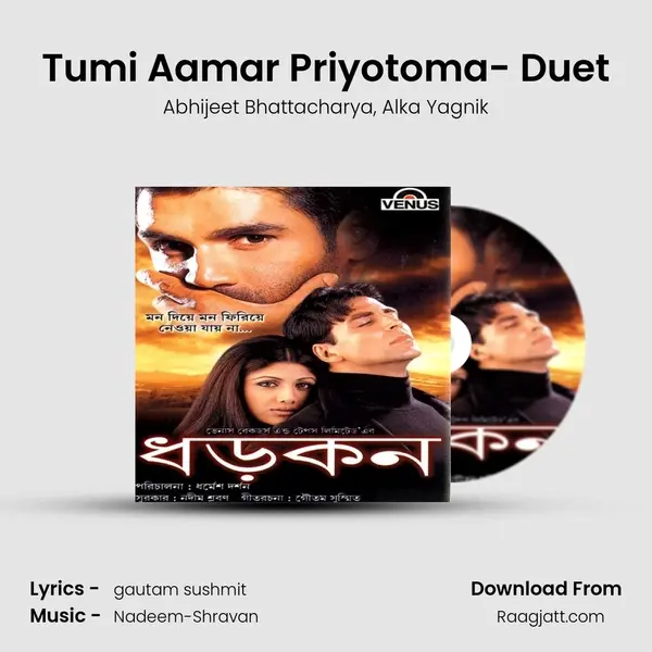 Tumi Aamar Priyotoma- Duet - Abhijeet Bhattacharya mp3 song