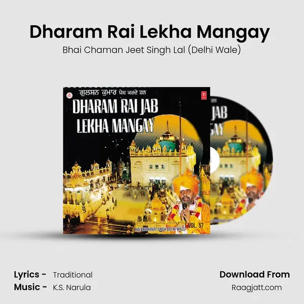 Dharam Rai Lekha Mangay (Vyakhya Sahit) - Bhai Chaman Jeet Singh Lal (Delhi Wale) album cover 