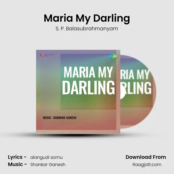 Maria My Darling - S. P. Balasubrahmanyam album cover 