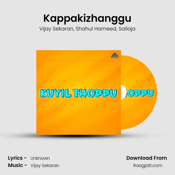 Kappakizhanggu - Vijay Sekaran album cover 