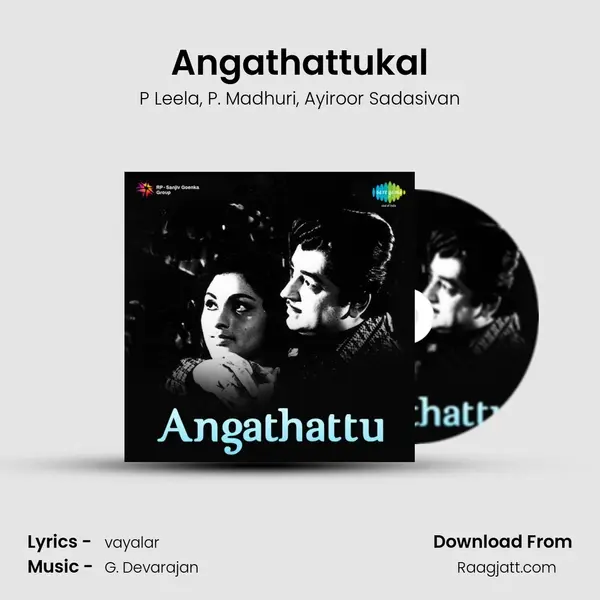 Angathattukal mp3 song