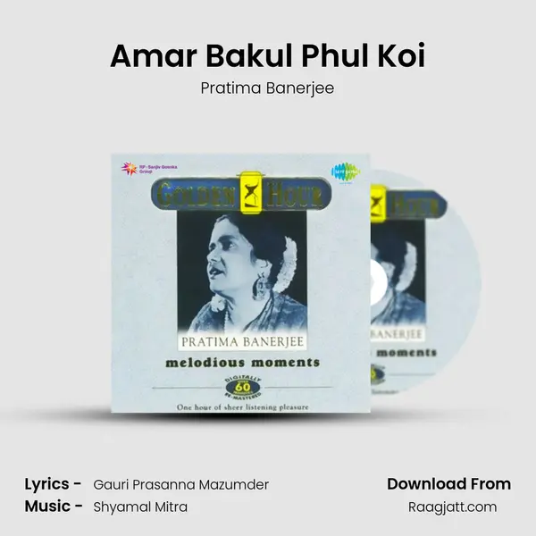 Amar Bakul Phul Koi - Pratima Banerjee album cover 