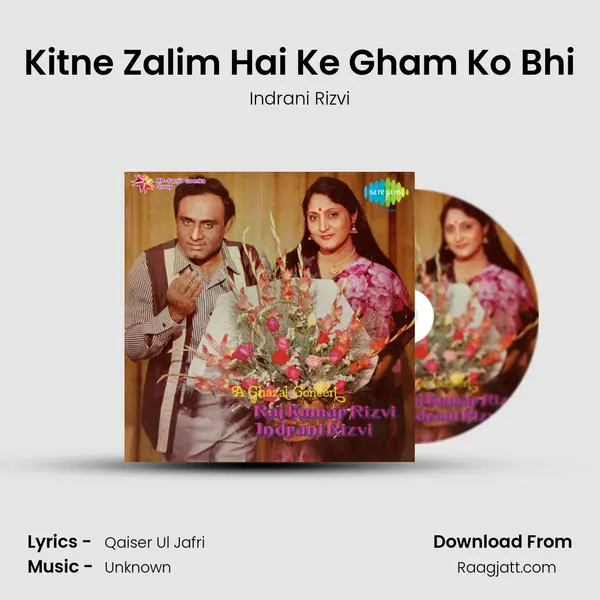 Kitne Zalim Hai Ke Gham Ko Bhi - Indrani Rizvi album cover 