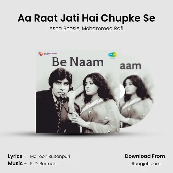 Aa Raat Jati Hai Chupke Se - Asha Bhosle mp3 song