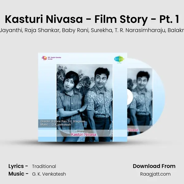 Kasturi Nivasa - Film Story - Pt. 1 mp3 song