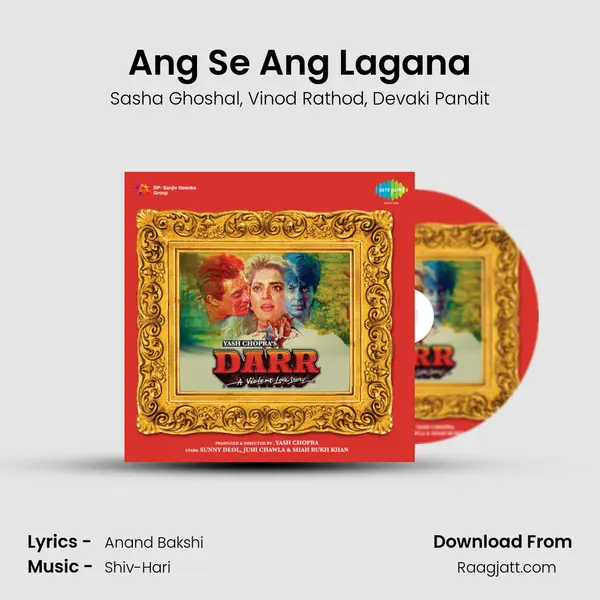 Ang Se Ang Lagana - Sasha Ghoshal mp3 song