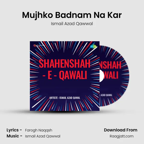 Mujhko Badnam Na Kar mp3 song