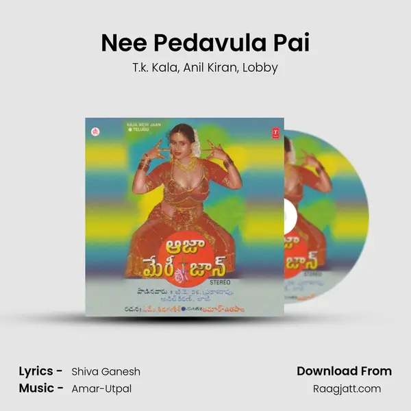 Nee Pedavula Pai mp3 song