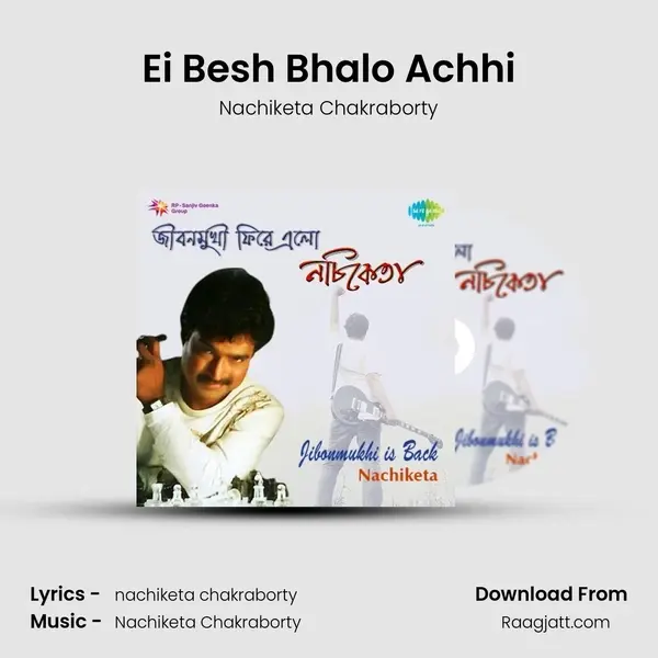 Ei Besh Bhalo Achhi - Nachiketa Chakraborty album cover 