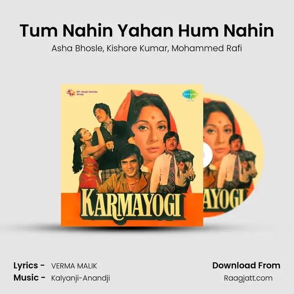 Tum Nahin Yahan Hum Nahin - Asha Bhosle mp3 song