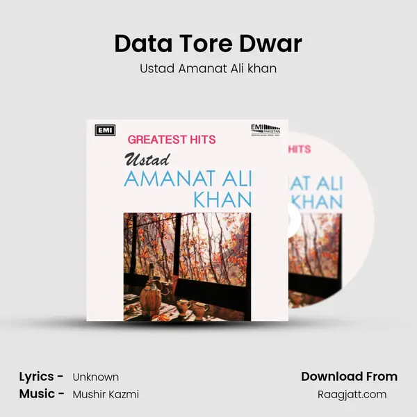 Data Tore Dwar - Ustad Amanat Ali khan album cover 