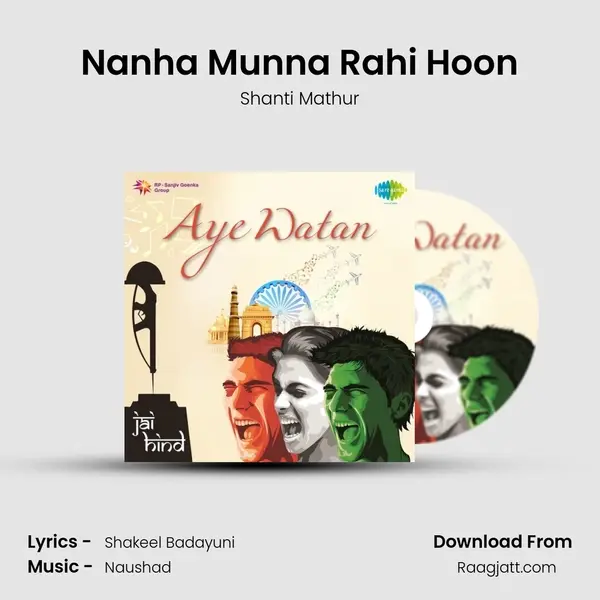 Nanha Munna Rahi Hoon mp3 song