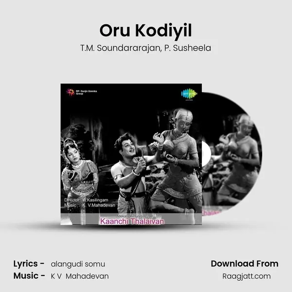 Oru Kodiyil - T.M. Soundararajan album cover 