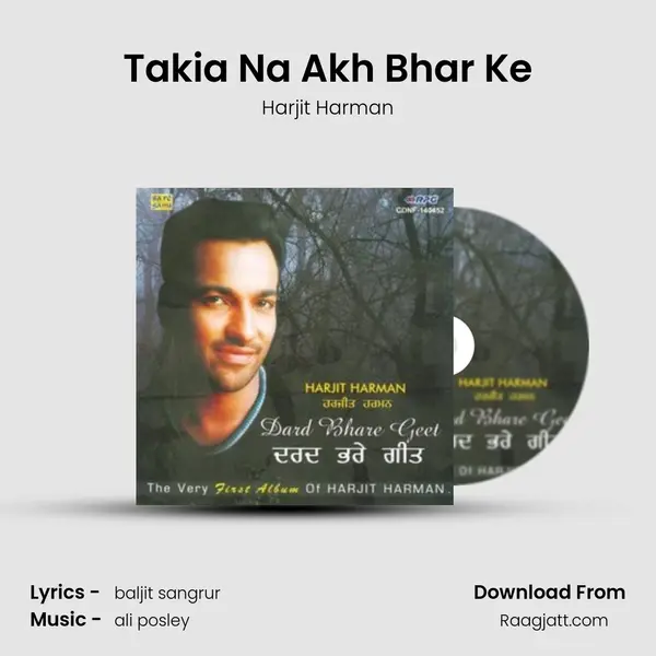 Takia Na Akh Bhar Ke mp3 song