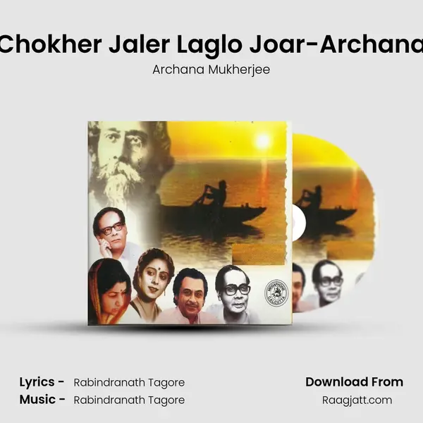 Chokher Jaler Laglo Joar-Archana mp3 song