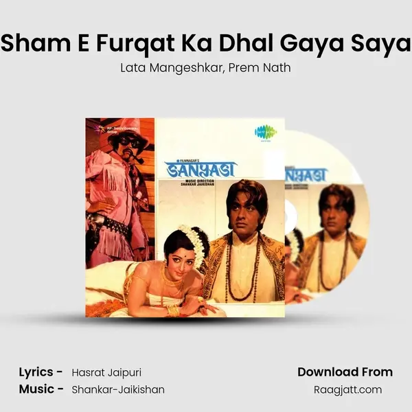 Sham E Furqat Ka Dhal Gaya Saya mp3 song