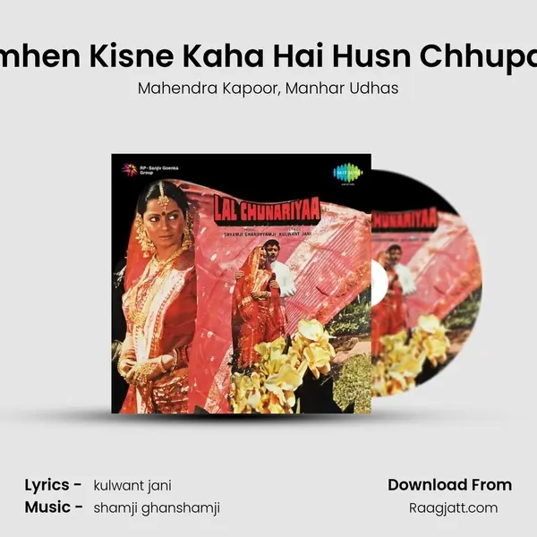 Tumhen Kisne Kaha Hai Husn Chhupane - Mahendra Kapoor album cover 