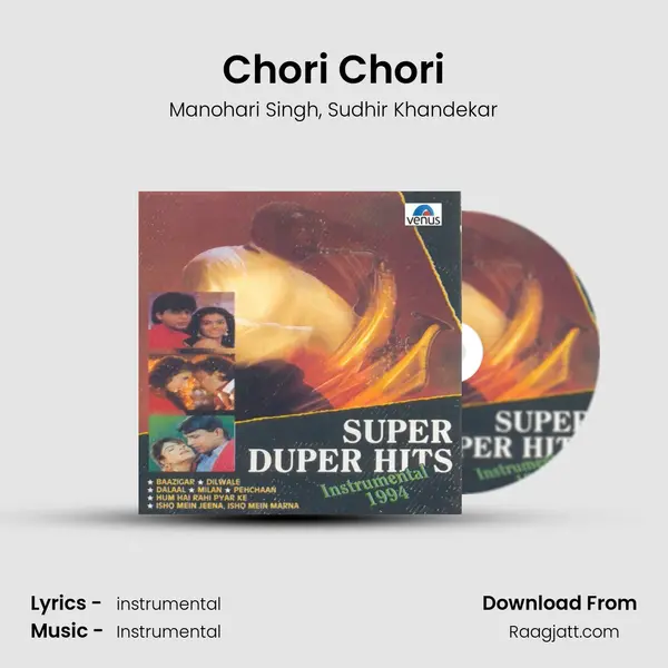 Chori Chori - Manohari Singh album cover 