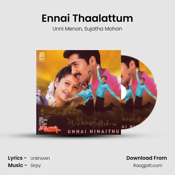 Ennai Thaalattum - Unni Menon album cover 