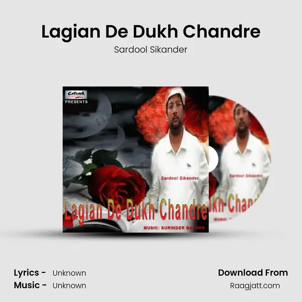 Lagian De Dukh Chandre - Sardool Sikander album cover 