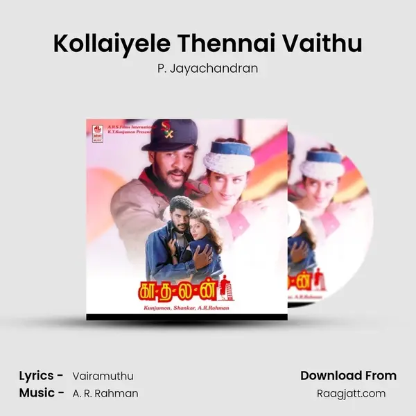 Kollaiyele Thennai Vaithu mp3 song