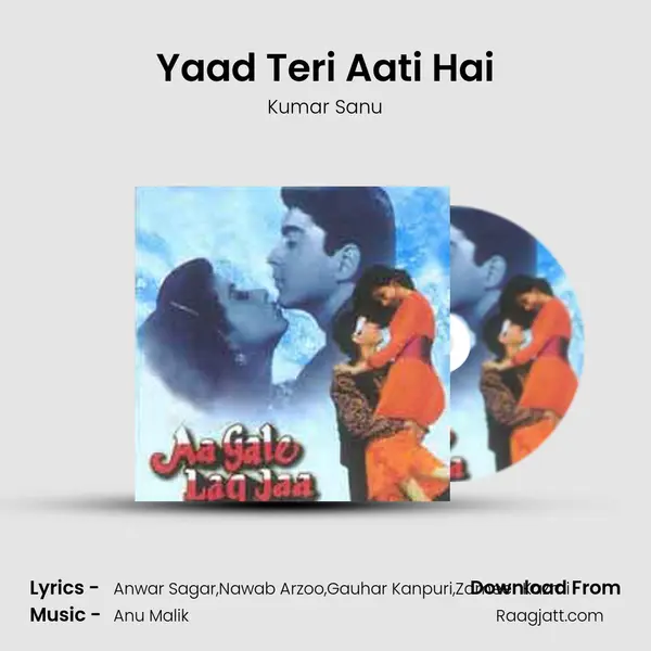 Yaad Teri Aati Hai - Kumar Sanu mp3 song