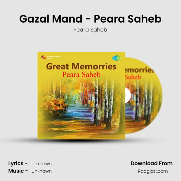 Gazal Mand - Peara Saheb - Peara Saheb album cover 