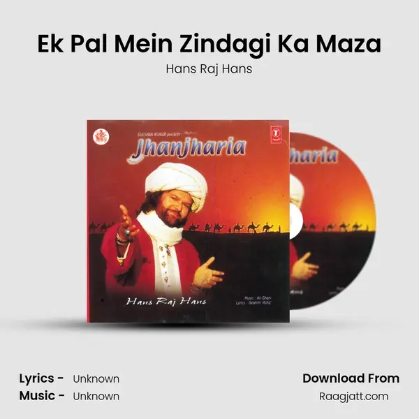 Ek Pal Mein Zindagi Ka Maza mp3 song