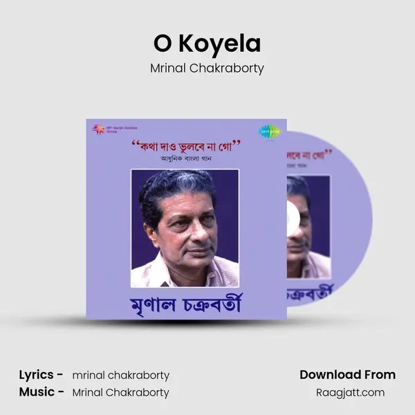 O Koyela mp3 song