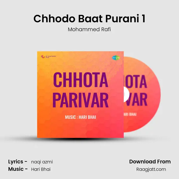 Chhodo Baat Purani 1 - Mohammed Rafi album cover 